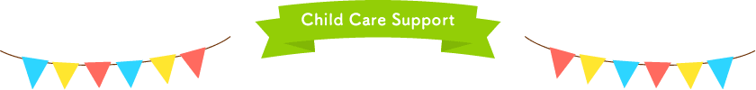 Child Care Support